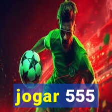 jogar 555